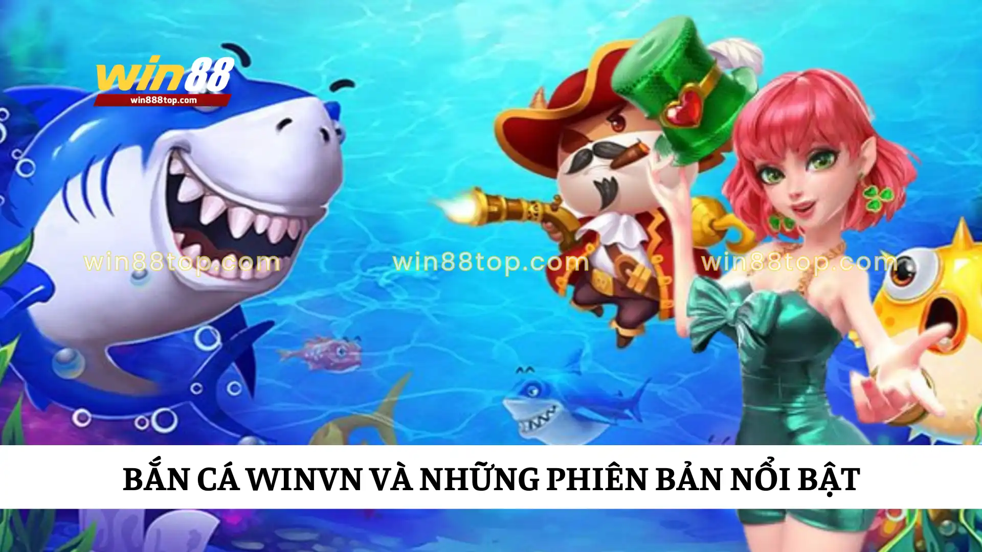Ban-ca-winvn-nhung-phien-ban-noi-bat